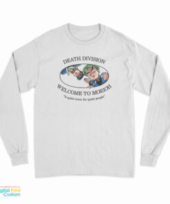 Death Division Welcome To Morioh Long Sleeve T-Shirt