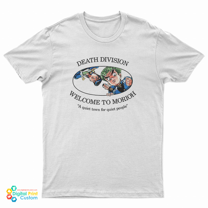 Death Division Welcome To Morioh T-Shirt