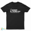Deep Dubstep America Runs On Dubplates T-Shirt