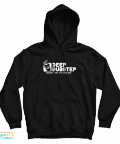 Deep Dubstep America Runs On Dubplates Hoodie