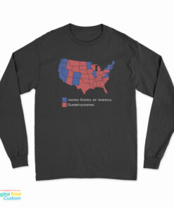 Election Map United States Of America Dumbfuckistan Long Sleeve T-Shirt