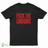 Fuck The Longhorns T-Shirt