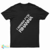 I Wanna Fuck Rihanna T-Shirt