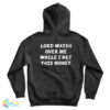 Lord Watch Over Me While I Get This Money Hoodie