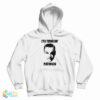 Mandy Patinkin I’m Thinkin’ Patinkin Hoodie