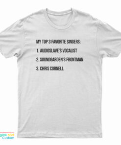 My Top 3 Favorite Singers T-Shirt