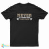 Never Let A Cowboy Hater Touch These T-Shirt