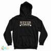 Never Let A Cowboy Hater Touch These Hoodie