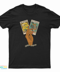 No Justice No Peace Tarot Card T-Shirt