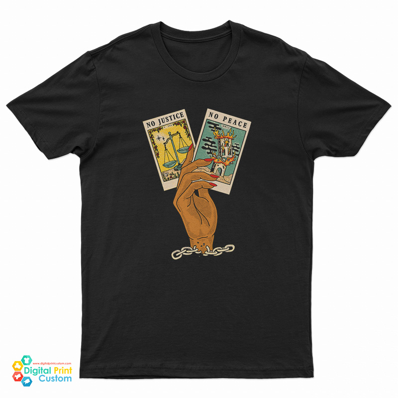 No Justice No Peace Tarot Card T-Shirt