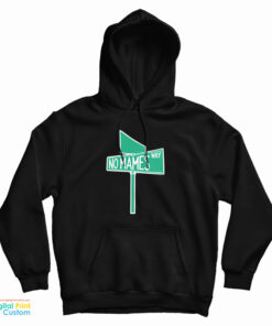 No Mames Way Hoodie