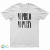 No Pirlo No Party T-Shirt