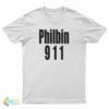 Philbin 911 T-Shirt