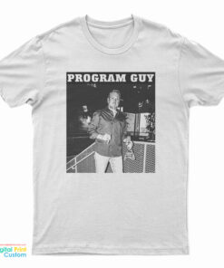 Program Guy T-Shirt