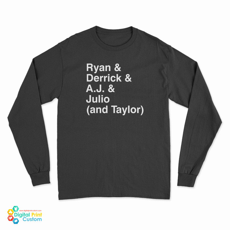 Ryan Derrick Aj Julio And Taylor Long Sleeve T-Shirt