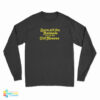 Save All The Animals And All The Old Houses Long Sleeve T-Shirt