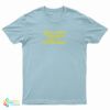 Save All The Animals And All The Old Houses T-Shirt