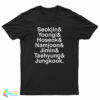 Seokjin Yoongi Hoseok Namjoon Jimin Taehyung Jungkook T-Shirt