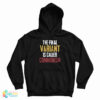 The Final Variant Is Called Communism Hoodie