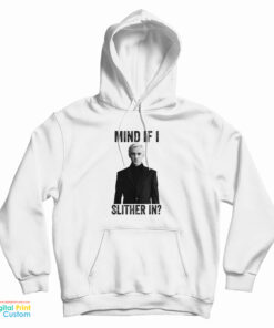 Tom Felton Mind If I Slither In Hoodie
