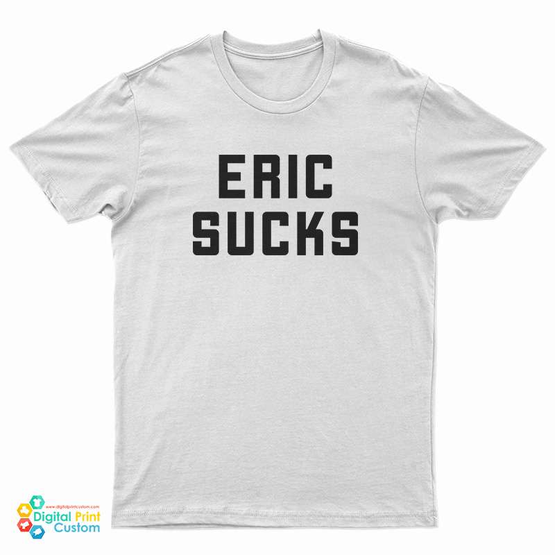 AHW Eric Sucks T-Shirt
