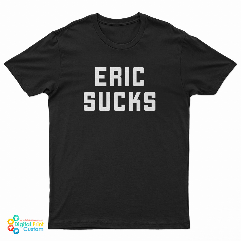 AHW Eric Sucks T-Shirt