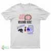 Assata Shakur Is Welcome Here T-Shirt