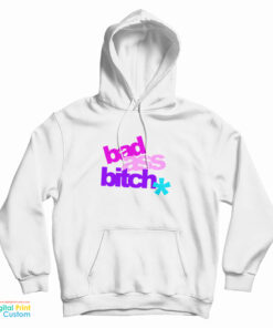 Bad Ass Bitch Hoodie