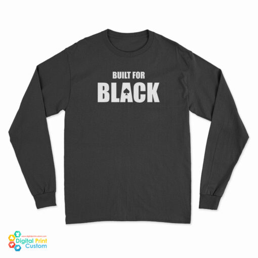 Built For Black Long Sleeve T-Shirt