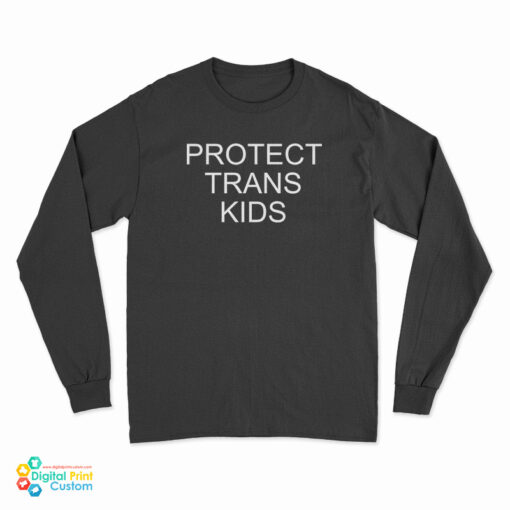 Don Cheadle Protect Trans Kids Long Sleeve T-Shirt