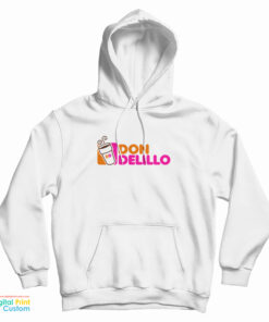 Don Delillo Dunkin' Hoodie