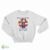 Don't Blame Me I Voted Fr Bill N Opus Sweatshirt