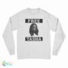 Free Tasha Long Sleeve T-Shirt