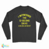 I Witnessed The 13-Second Drive Football Long Sleeve T-Shirt