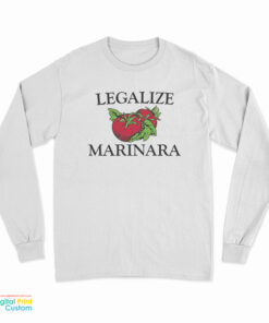 Legalize Marinara Long Sleeve T-Shirt