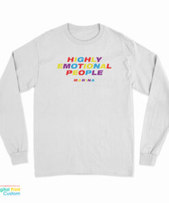 Marina Merch Highly Emotional People Long Sleeve T-Shirt