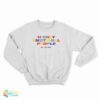 Marina Merch Highly Emotional People Sweatshirt