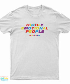 Marina Merch Highly Emotional People T-Shirt