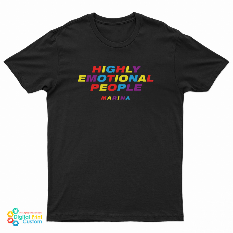 Marina Merch Highly Emotional People T-Shirt