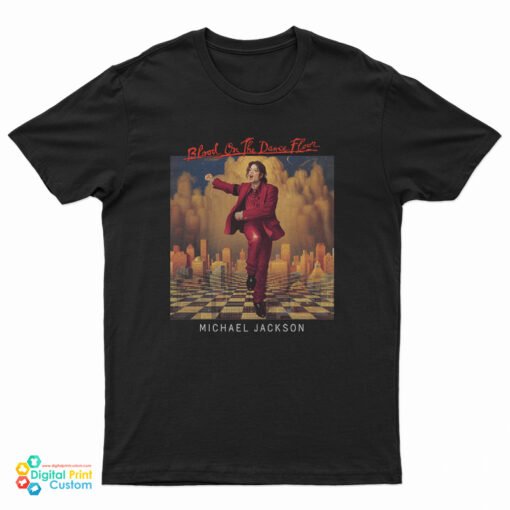 Michael Jackson Blood On The Dance Floor T-Shirt