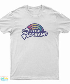 My Little Pogchamp Logo T-Shirt