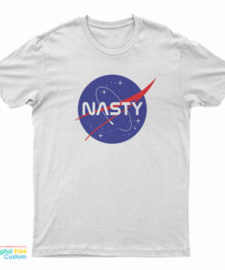 Nasty Nasa Parody T-Shirt