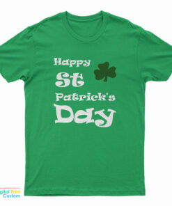 Saint Patrick's Day T-Shirt