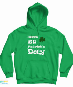 Saint Patrick's Day Hoodie