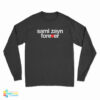 Sami Zayn Forever Long Sleeve T-Shirt