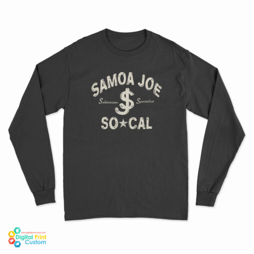 Samoa Joe So Cal Submission Specialist Long Sleeve T-Shirt