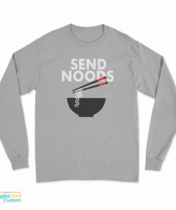 Send Noods Ramen Long Sleeve T-Shirt