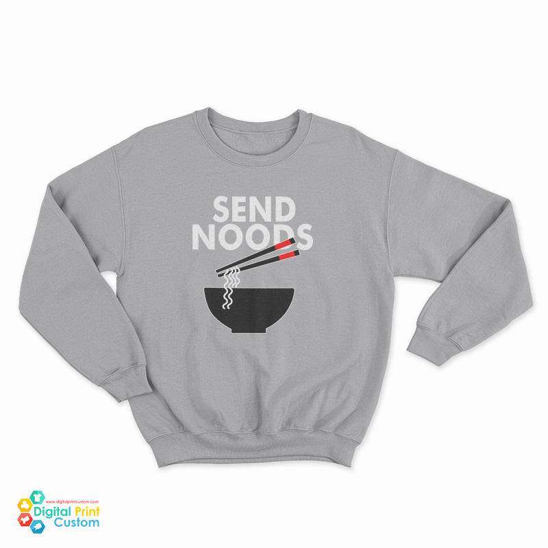 Send Noods Ramen Sweatshirt