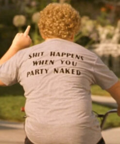 Shit Happens When You Party Naked T-Shirt