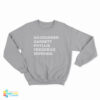 Sojourner Garrett Phyllis Frederick Edmonia Sweatshirt